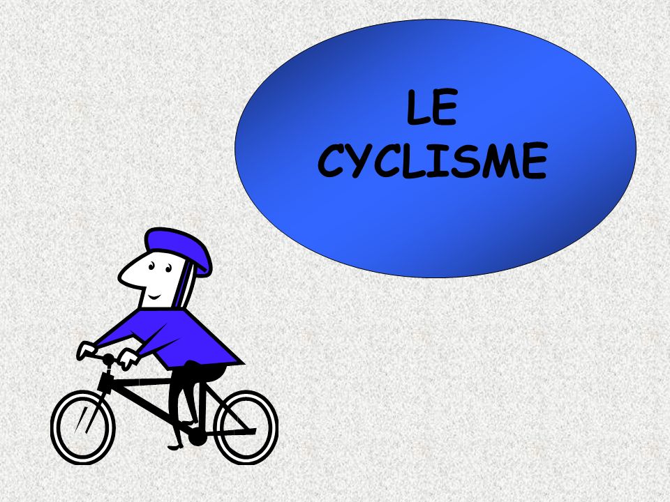 LE CYCLISME