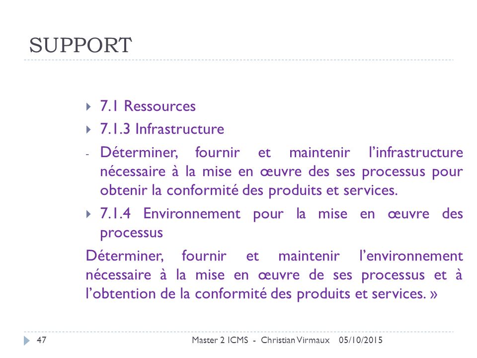 SUPPORT 7.1 Ressources Infrastructure