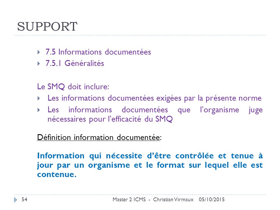 SUPPORT 7.5 Informations documentées Généralités