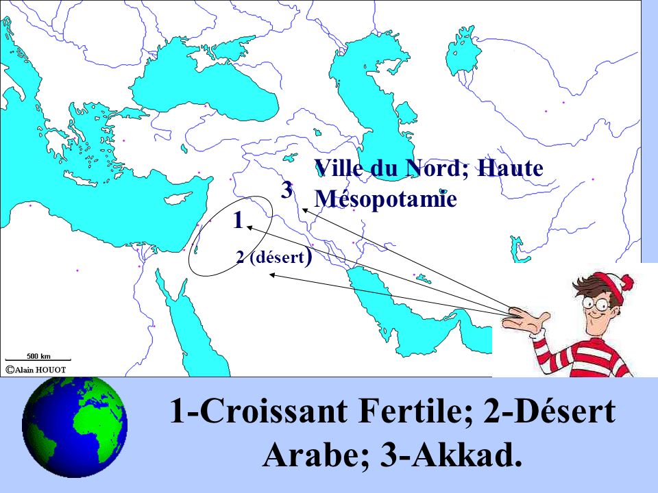 1-Croissant Fertile; 2-Désert Arabe; 3-Akkad.