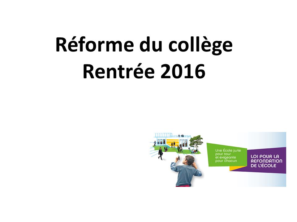 Réforme du collège Rentrée 2016