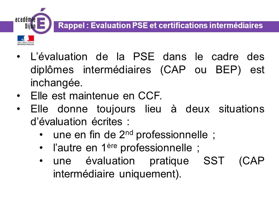 Rappel : Evaluation PSE et certifications intermédiaires