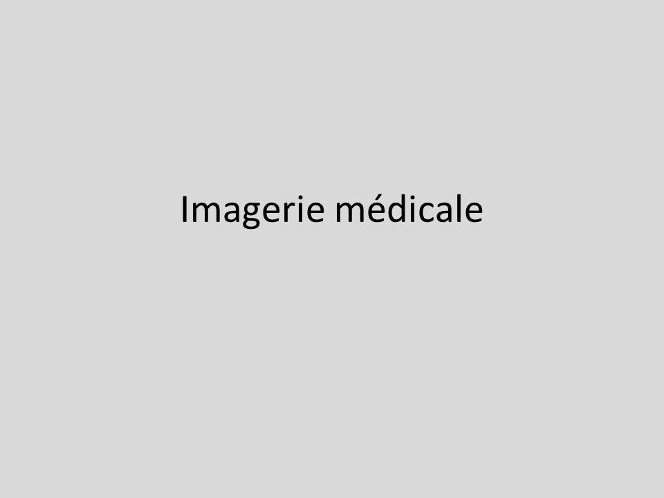 Imagerie médicale