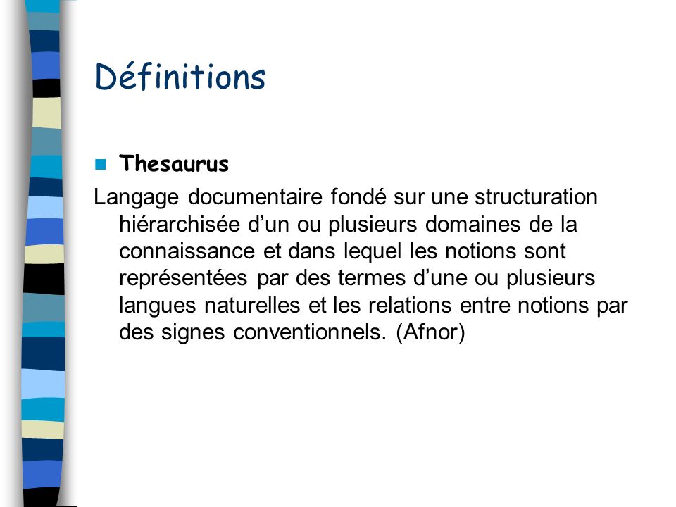 Définitions Thesaurus