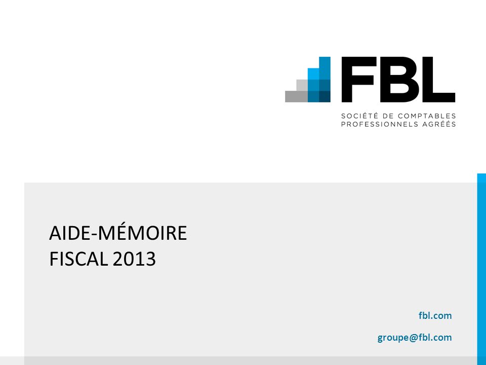 AIDE-MÉMOIRE FISCAL 2013 fbl.com