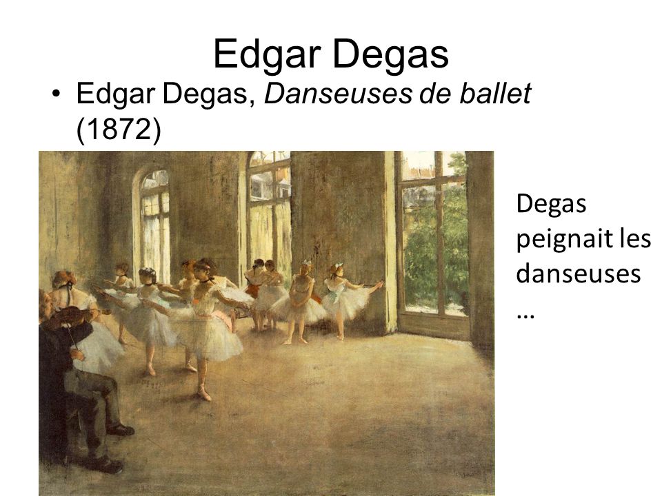 Edgar Degas Edgar Degas, Danseuses de ballet (1872)