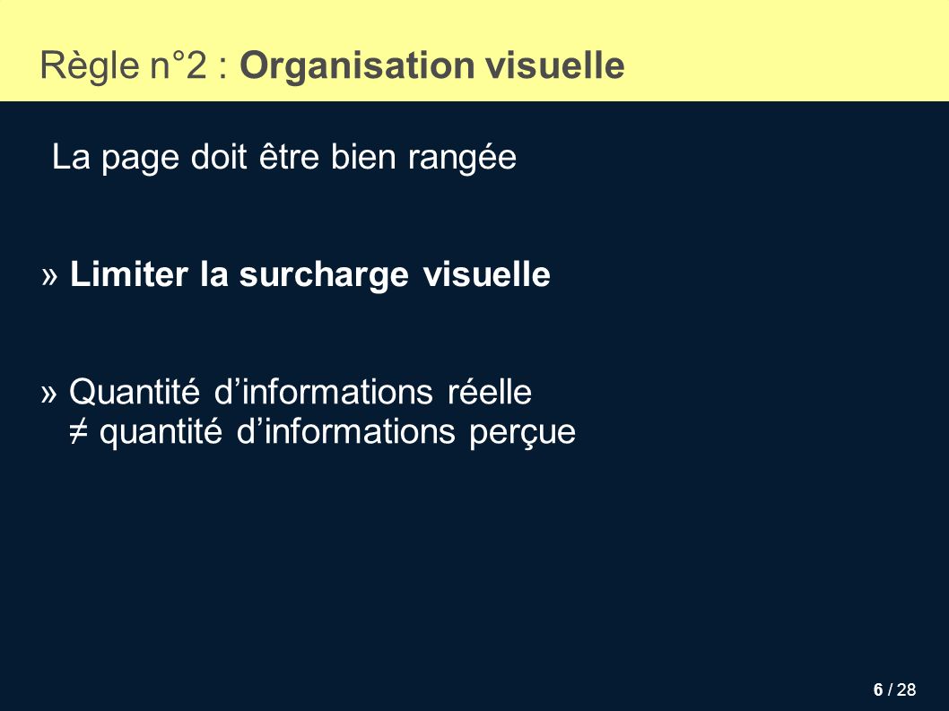 Règle n°2 : Organisation visuelle