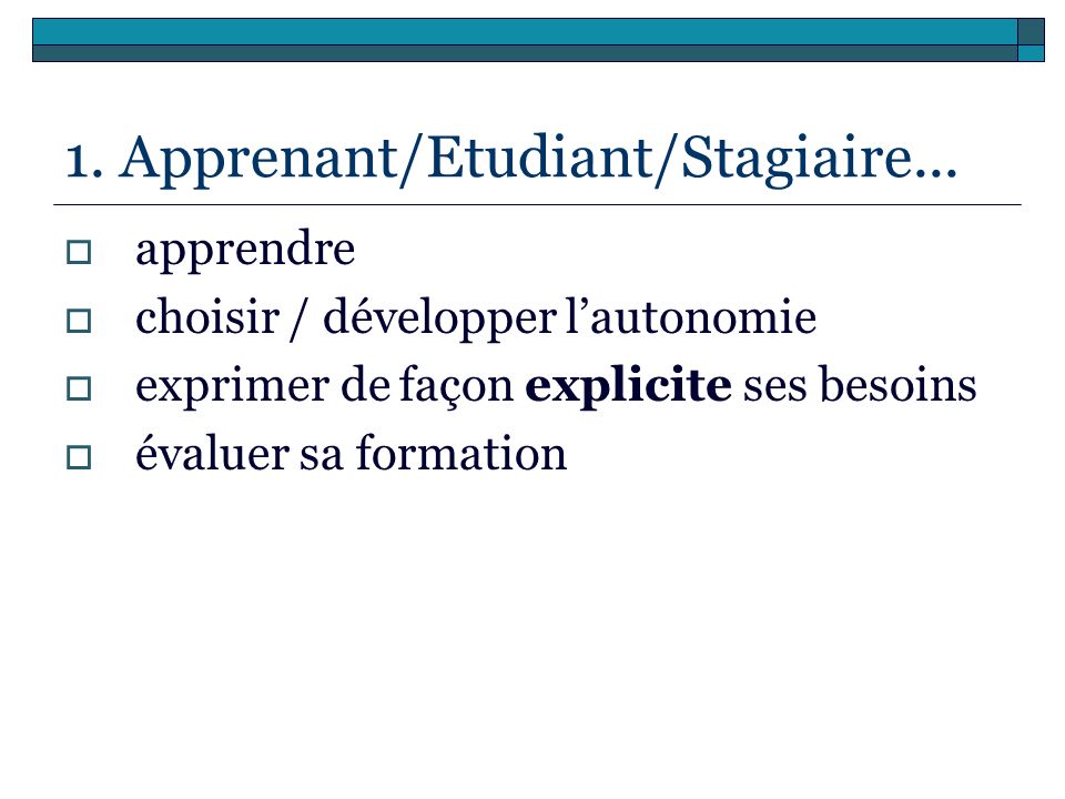 1. Apprenant/Etudiant/Stagiaire...
