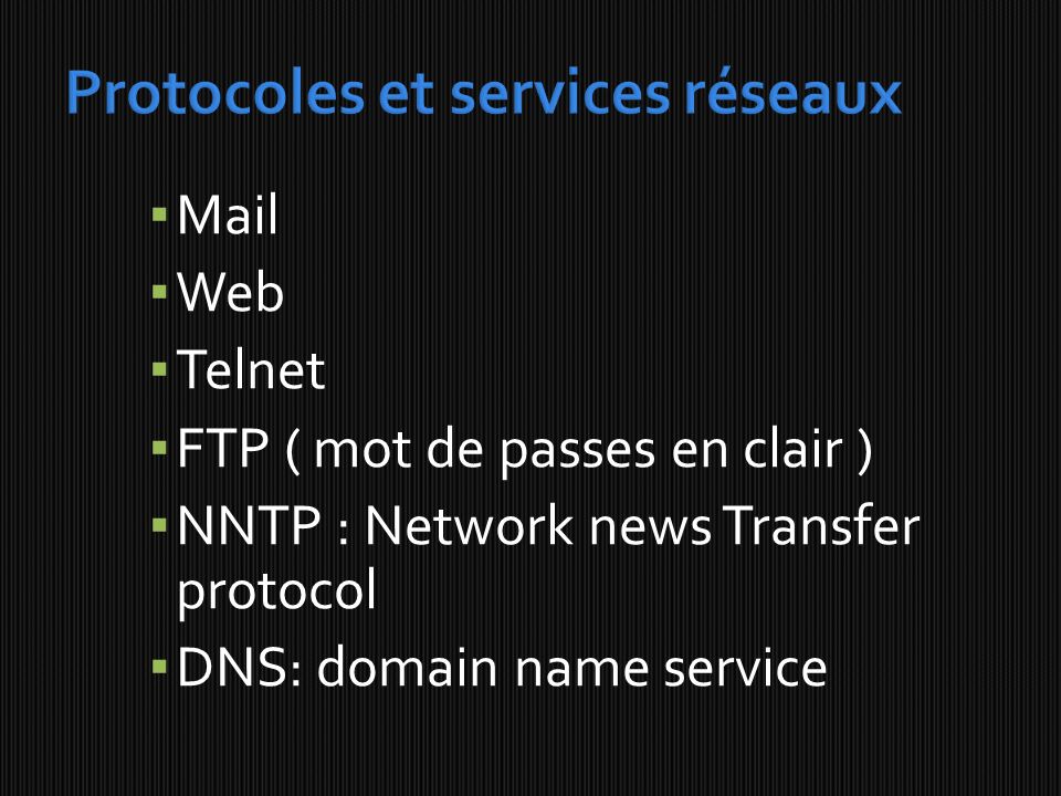 Protocoles et services réseaux