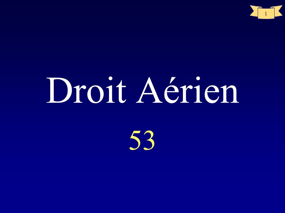 Droit Aérien 53