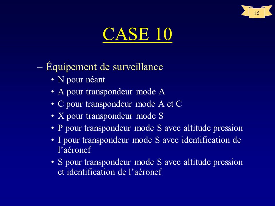 CASE 10 Équipement de surveillance N pour néant