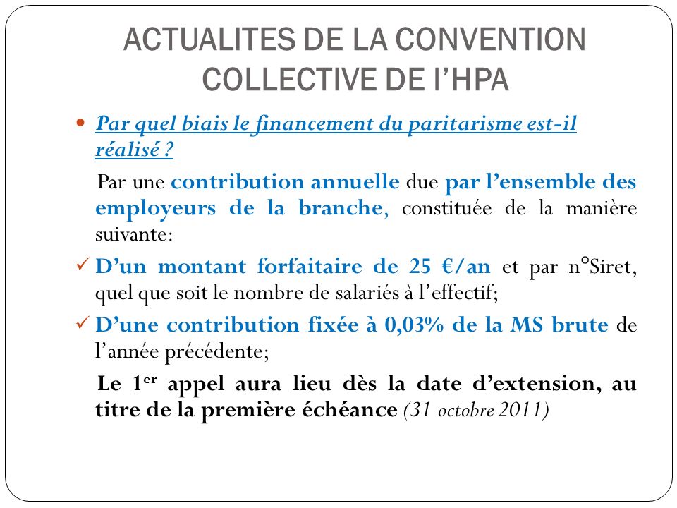 ACTUALITES DE LA CONVENTION COLLECTIVE DE l’HPA