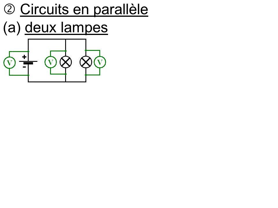  Circuits en parallèle