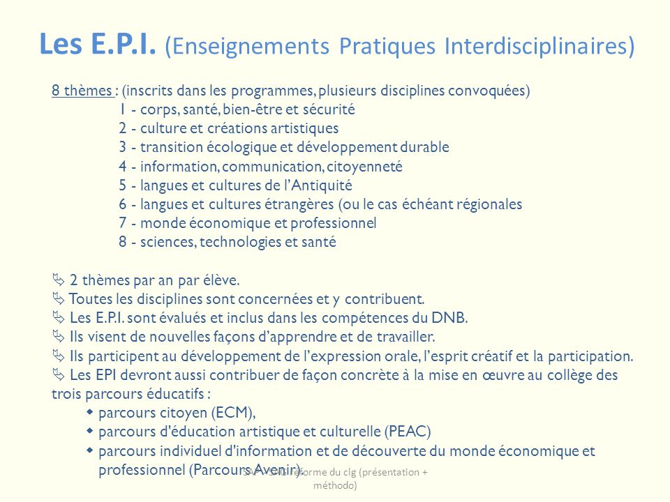 Les E.P.I. (Enseignements Pratiques Interdisciplinaires)
