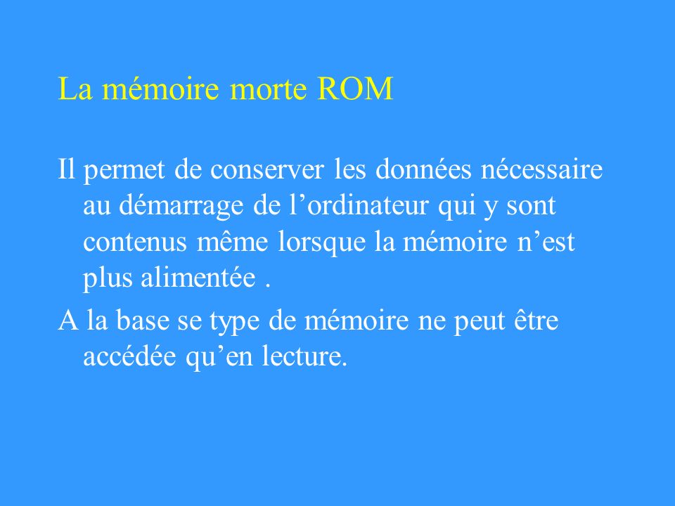 La mémoire morte ROM