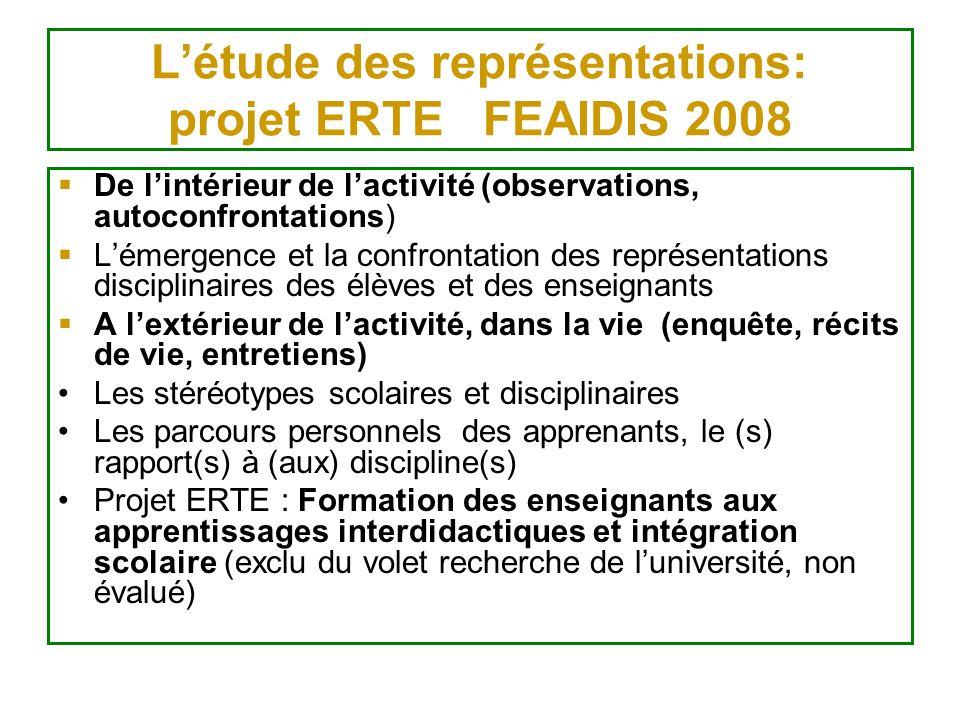 L’étude des représentations: projet ERTE FEAIDIS 2008