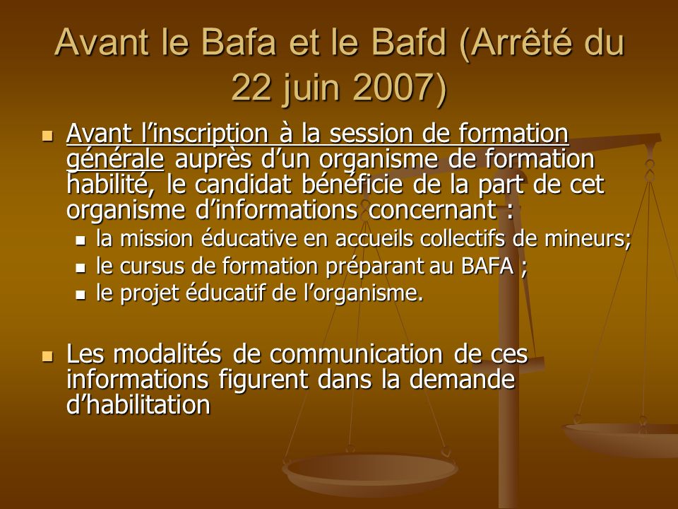 Avant le Bafa et le Bafd (Arrêté du 22 juin 2007)