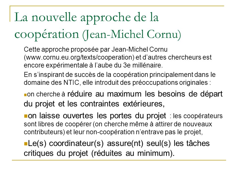 La nouvelle approche de la coopération (Jean-Michel Cornu)