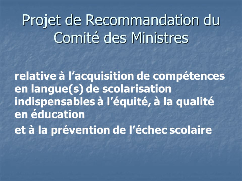 Projet de Recommandation du Comité des Ministres