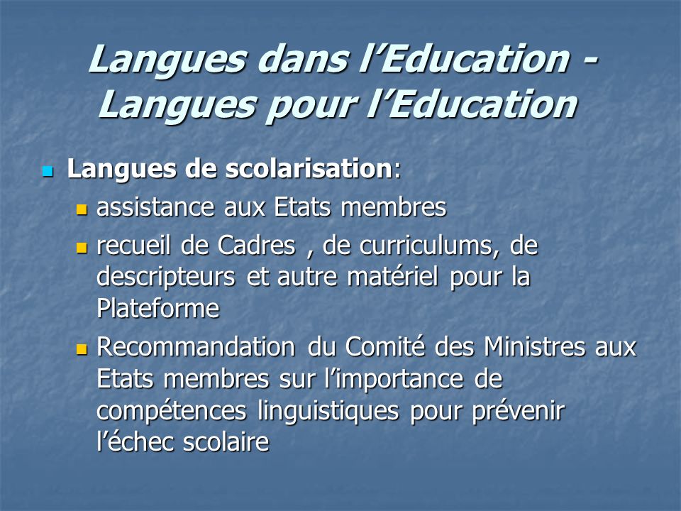Langues dans l’Education - Langues pour l’Education