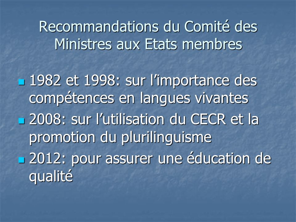 Recommandations du Comité des Ministres aux Etats membres