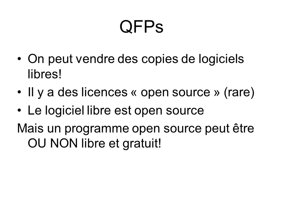 QFPs On peut vendre des copies de logiciels libres!